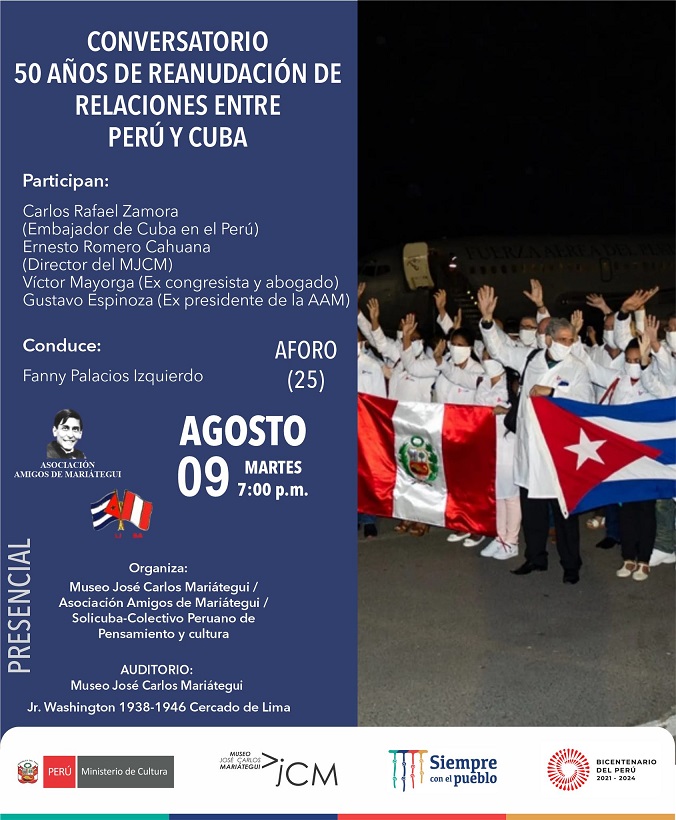 Conversatorio 50 AÑos De ReanudaciÓn De Relaciones Entre PerÚ Y Cuba Museo José Carlos